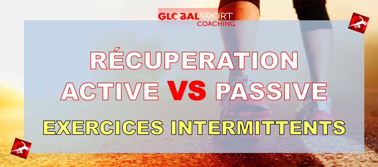 recuperation active ou passive exercice intermittent